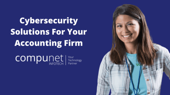 Cybersecurity Solutions For Your Accounting Firm