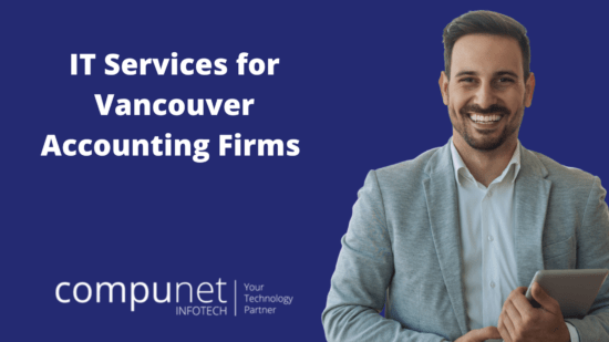 IT Services for Vancouver Accounting Firms 