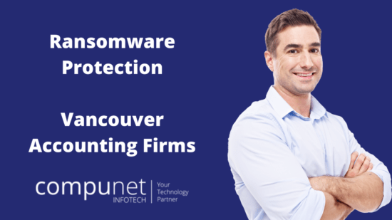 Ransomware Protection: Vancouver Accounting Firms